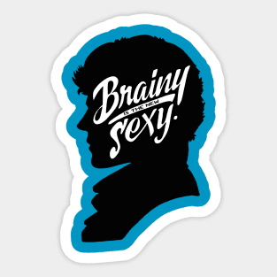 Brainy is The New Sexy Sticker